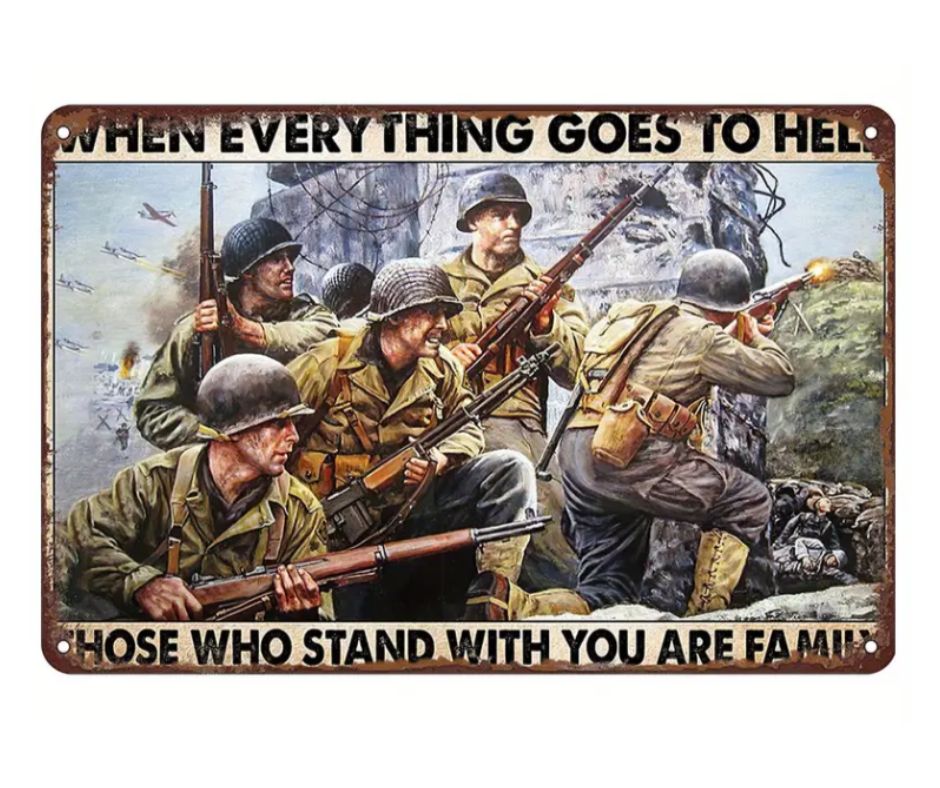 A tin sign featuring an illustration of army men taking cover, with a phrase below the image.